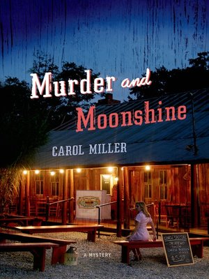 cover image of Murder and Moonshine